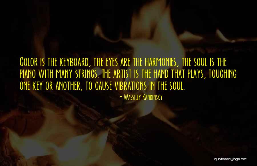Soul Vibrations Quotes By Wassilly Kandinsky Soul Vibrations Quotes By Wassilly Kandinsky