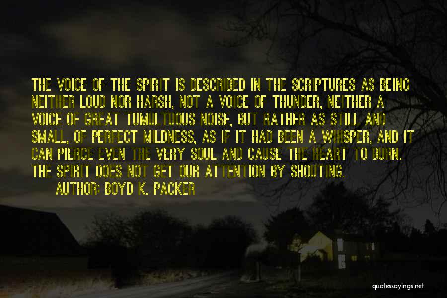 Soul Whisper Quotes By Boyd K. Packer