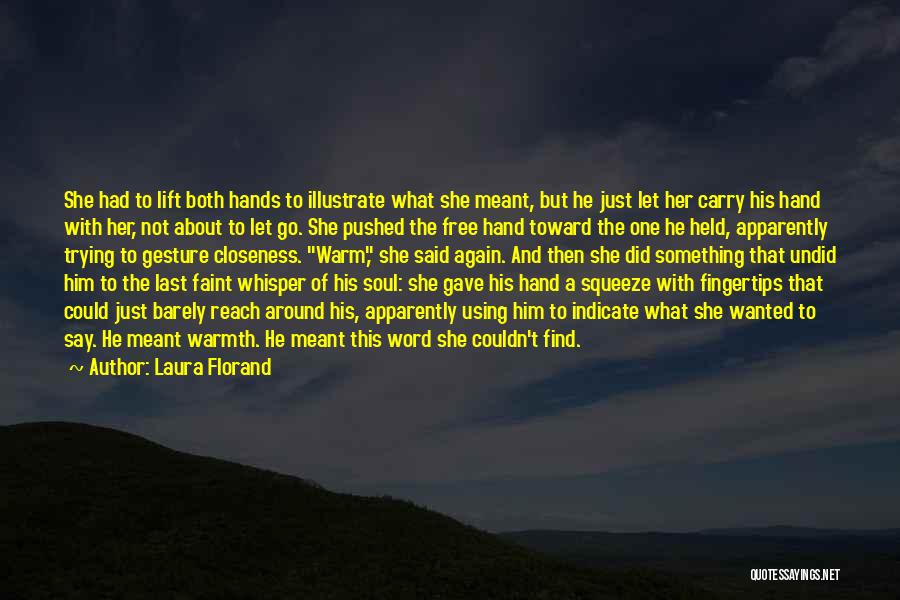 Soul Whisper Quotes By Laura Florand