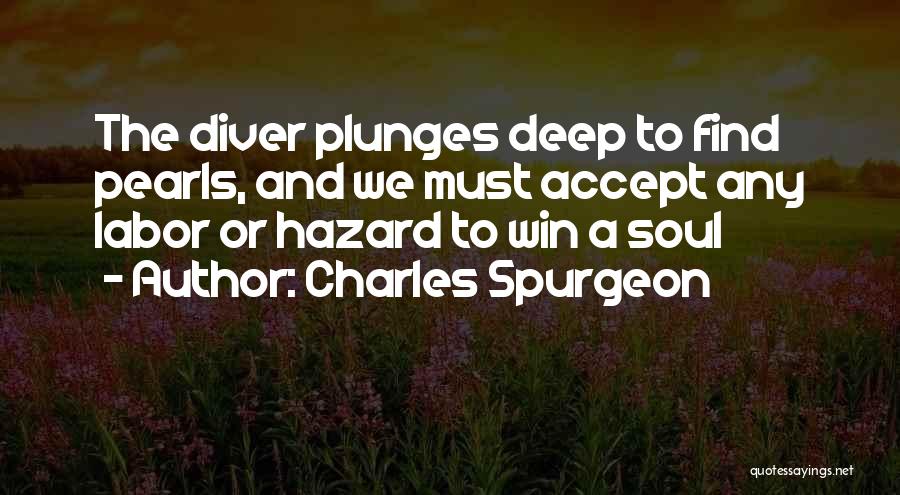 Soul Winning Quotes By Charles Spurgeon