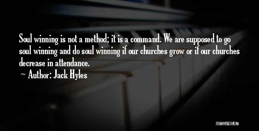 Soul Winning Quotes By Jack Hyles