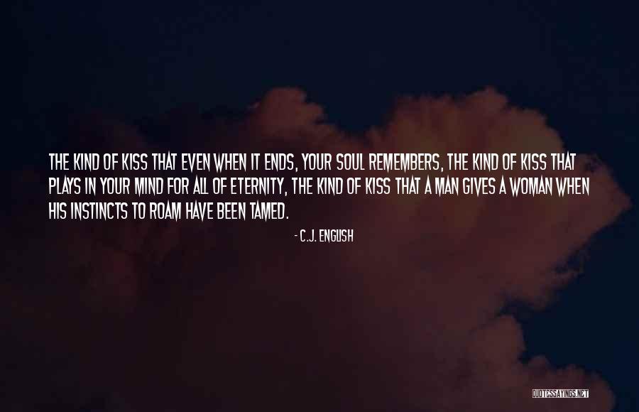 Soul Woman Quotes By C.J. English Soul Woman Quotes By C.J. English