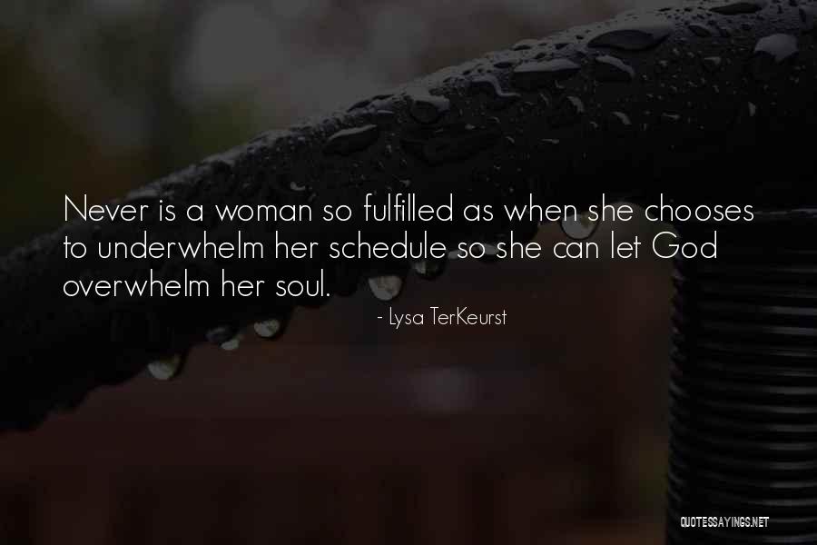 Soul Woman Quotes By Lysa TerKeurst Soul Woman Quotes By Lysa TerKeurst