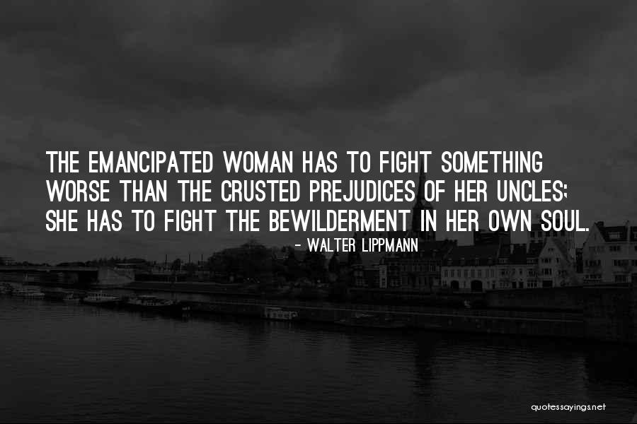 Soul Woman Quotes By Walter Lippmann Soul Woman Quotes By Walter Lippmann