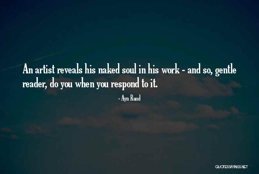 Soul Work Quotes By Ayn Rand