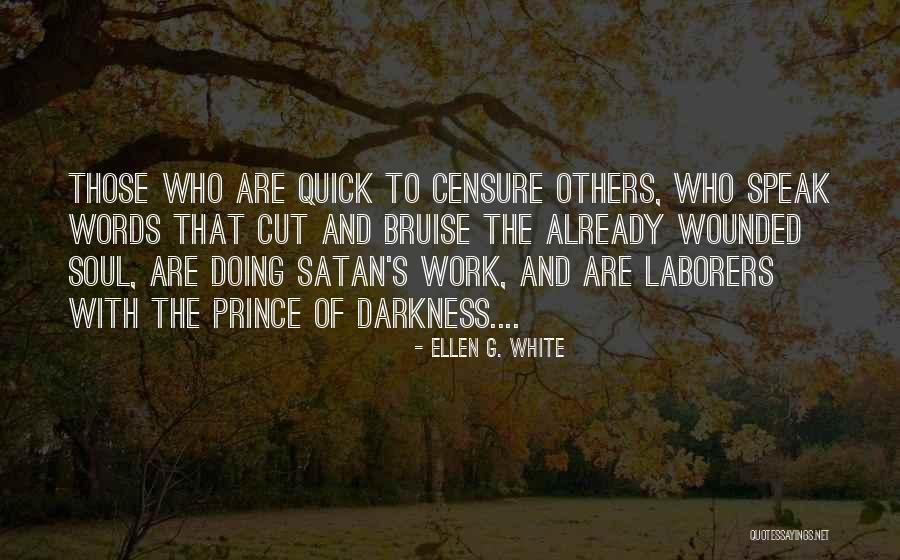 Soul Work Quotes By Ellen G. White