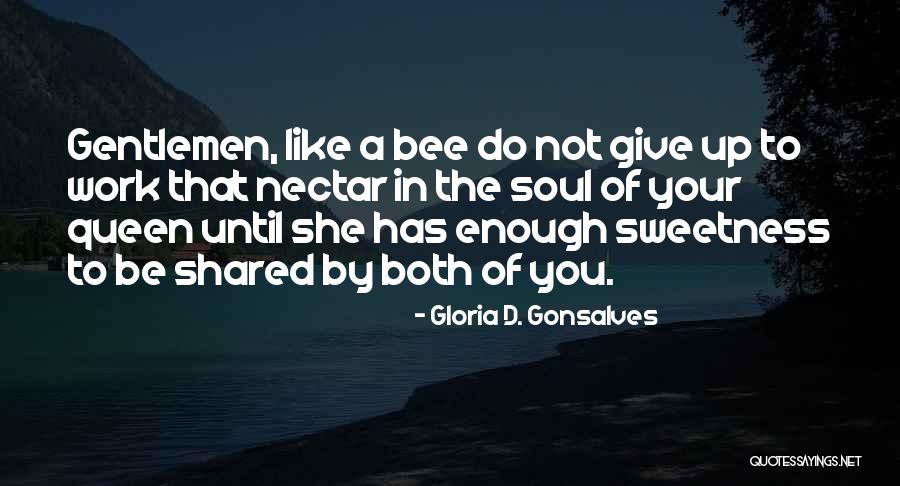 Soul Work Quotes By Gloria D. Gonsalves