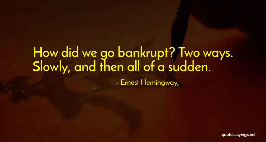 Soulati Quotes By Ernest Hemingway, Soulati Quotes By Ernest Hemingway,