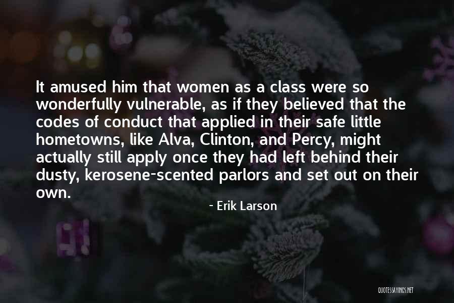Soulatious Quotes By Erik Larson Soulatious Quotes By Erik Larson