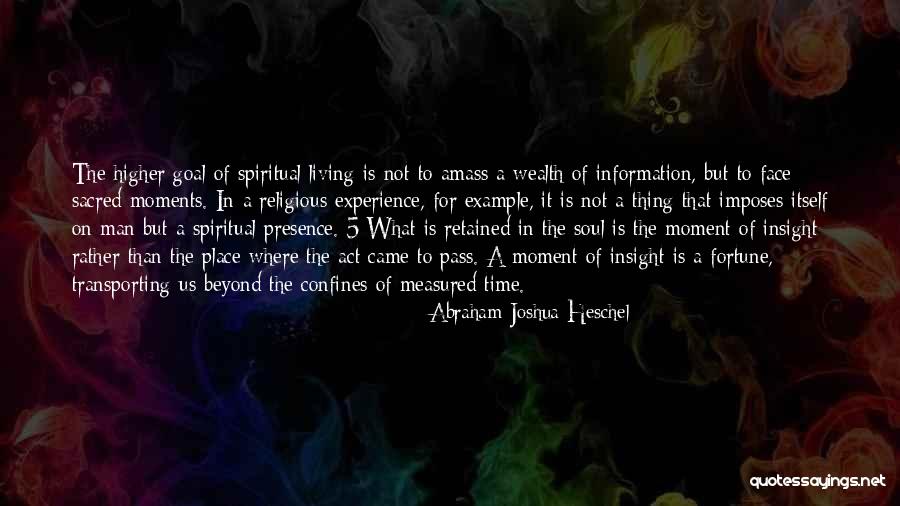 Soulatso Quotes By Abraham Joshua Heschel