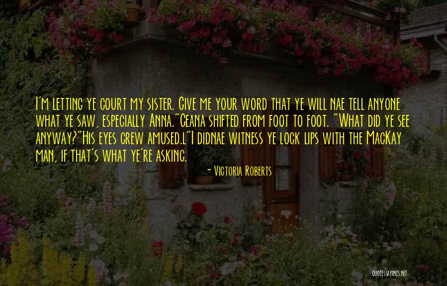 Soulblade Quotes By Victoria Roberts Soulblade Quotes By Victoria Roberts