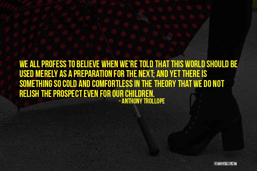 Soulbound Studios Quotes By Anthony Trollope Soulbound Studios Quotes By Anthony Trollope