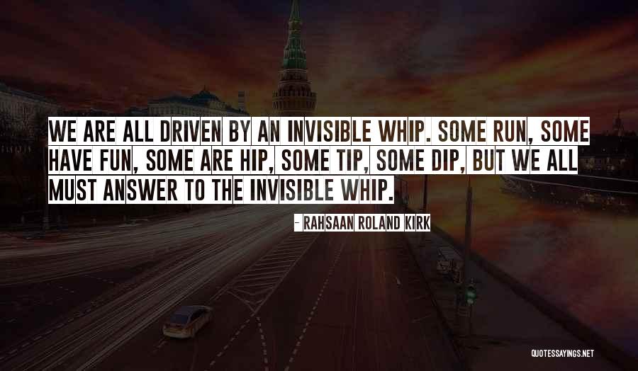 Souleashes Quotes By Rahsaan Roland Kirk Souleashes Quotes By Rahsaan Roland Kirk