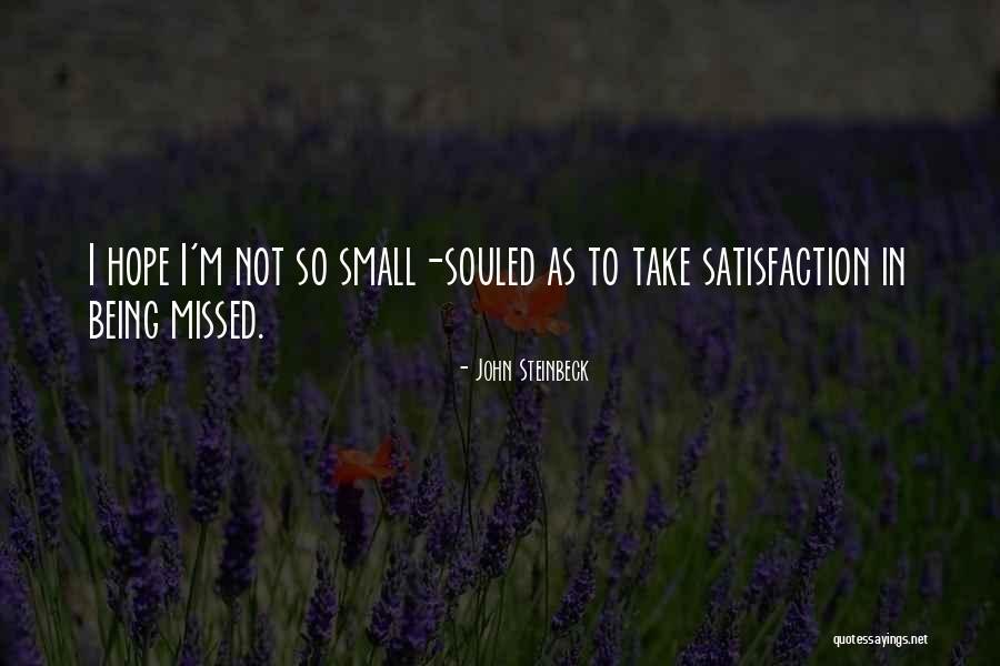 Souled Out Quotes By John Steinbeck Souled Out Quotes By John Steinbeck