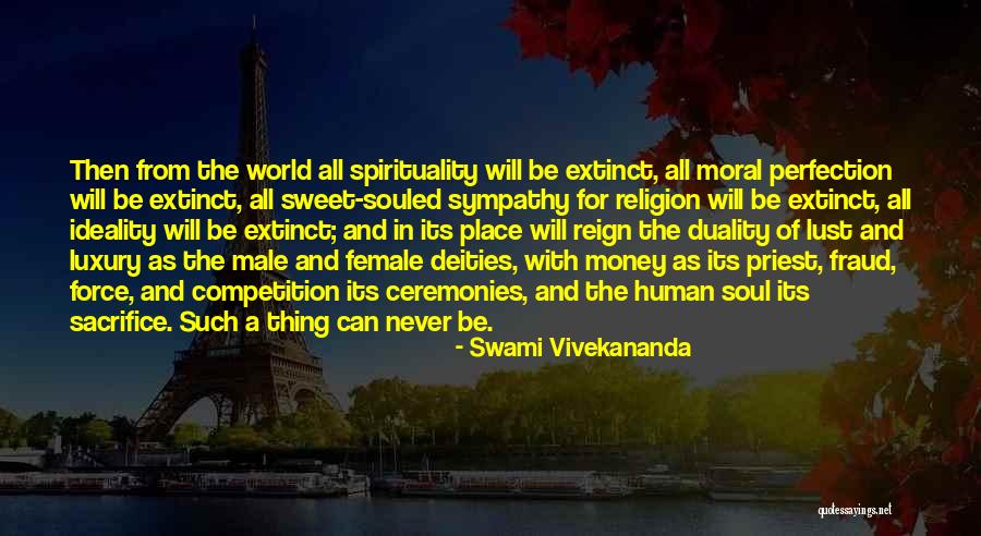 Souled Out Quotes By Swami Vivekananda