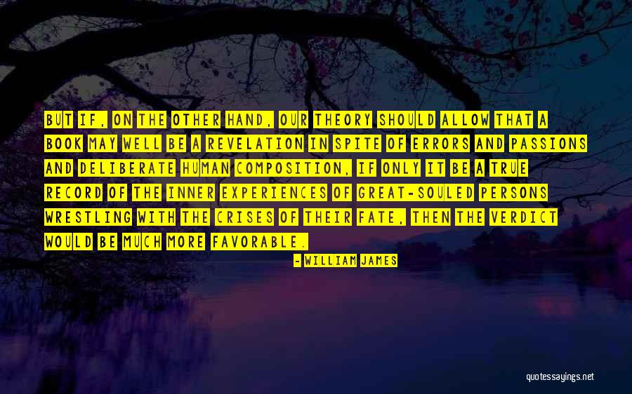 Souled Out Quotes By William James Souled Out Quotes By William James