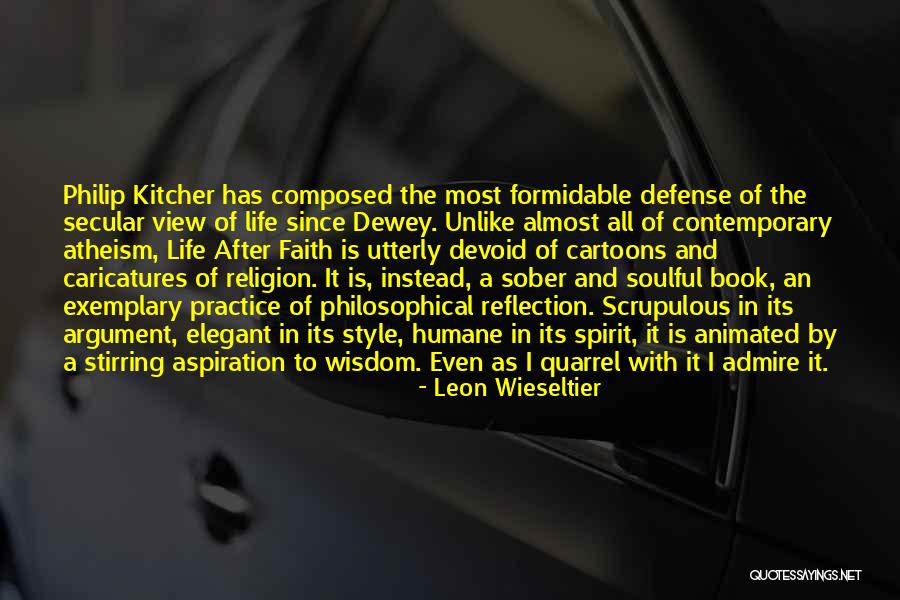 Soulful Life Quotes By Leon Wieseltier Soulful Life Quotes By Leon Wieseltier