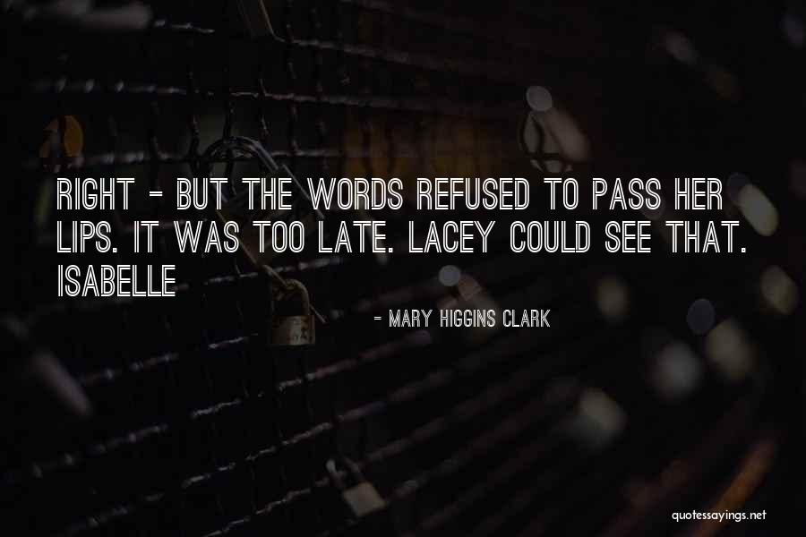 Soulful Life Quotes By Mary Higgins Clark Soulful Life Quotes By Mary Higgins Clark