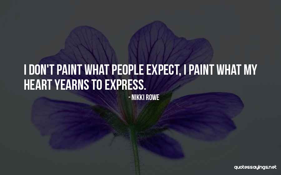 Soulful Life Quotes By Nikki Rowe Soulful Life Quotes By Nikki Rowe