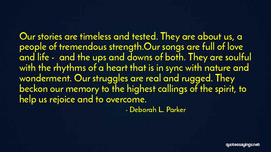 Soulful Quotes By Deborah L. Parker