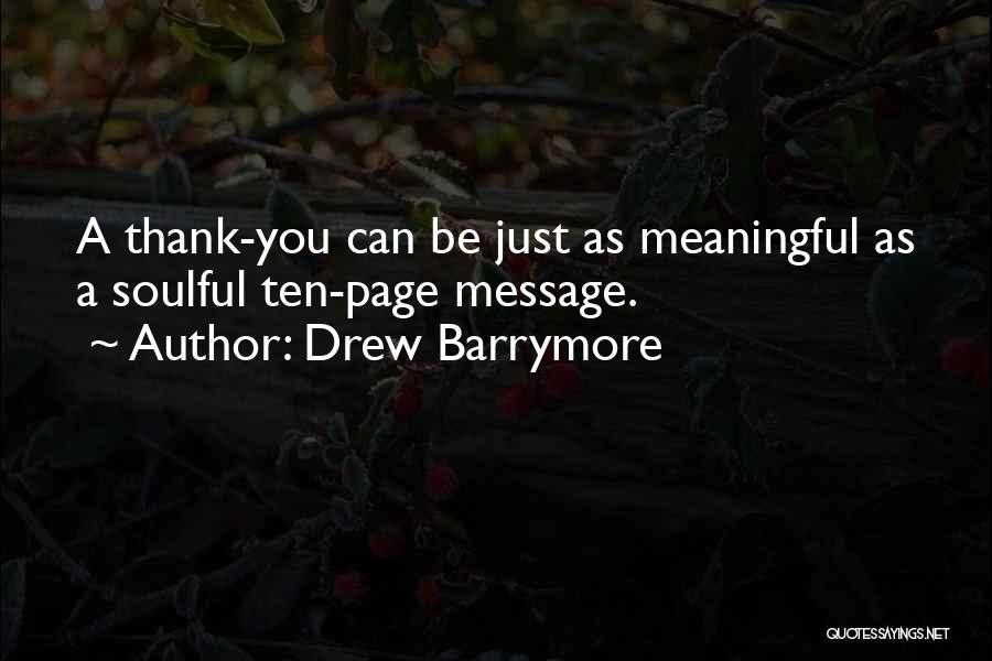 Soulful Quotes By Drew Barrymore