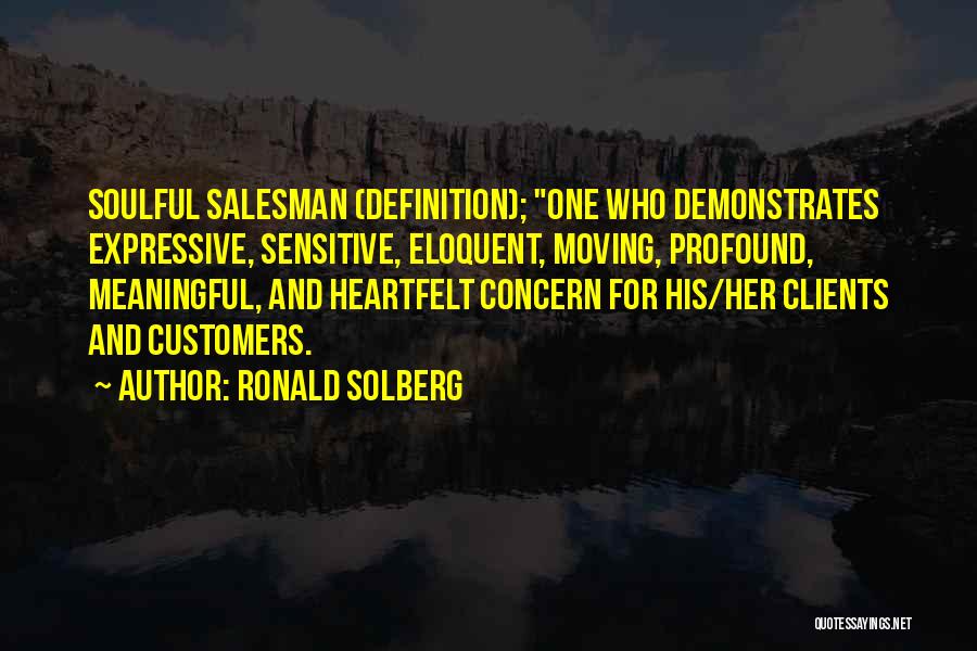 Soulful Quotes By Ronald Solberg