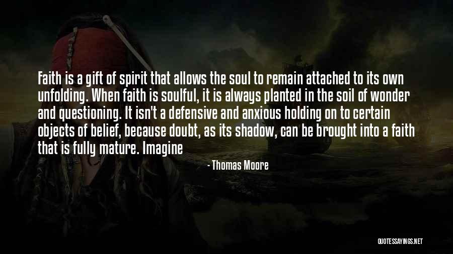 Soulful Quotes By Thomas Moore