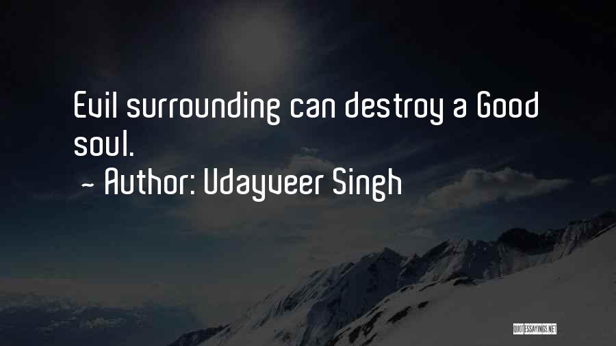 Soulful Quotes By Udayveer Singh