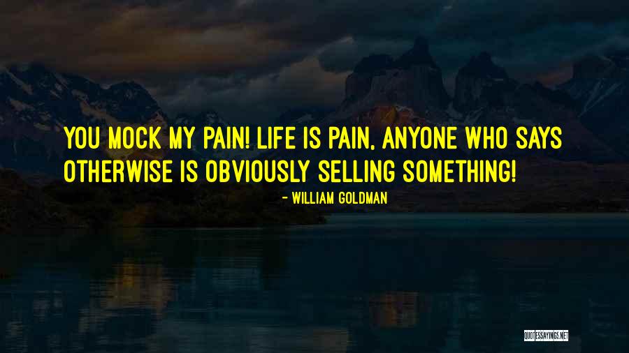 Souliers Martinez Quotes By William Goldman Souliers Martinez Quotes By William Goldman