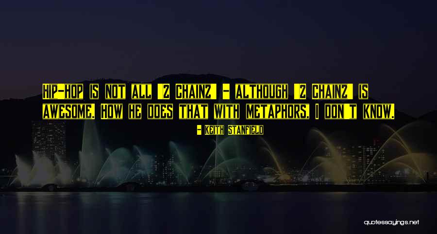 Souligny Quotes By Keith Stanfield Souligny Quotes By Keith Stanfield