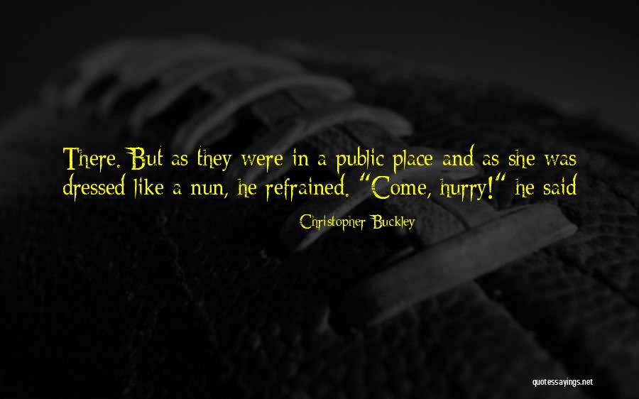 Soulin Jj Quotes By Christopher Buckley Soulin Jj Quotes By Christopher Buckley