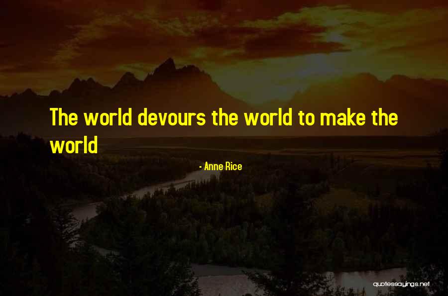 Soulit Creative Quotes By Anne Rice Soulit Creative Quotes By Anne Rice