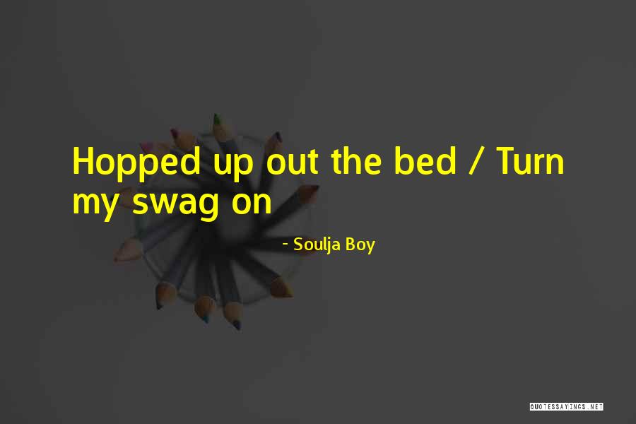 Soulja Boy Quotes 1616497