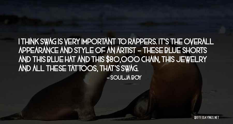 Soulja Quotes By Soulja Boy