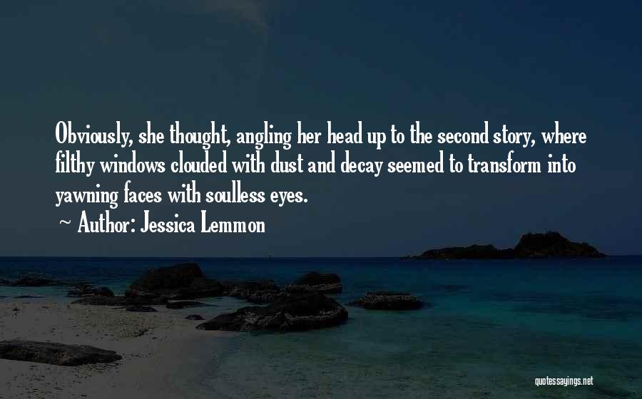 Soulless Eyes Quotes By Jessica Lemmon