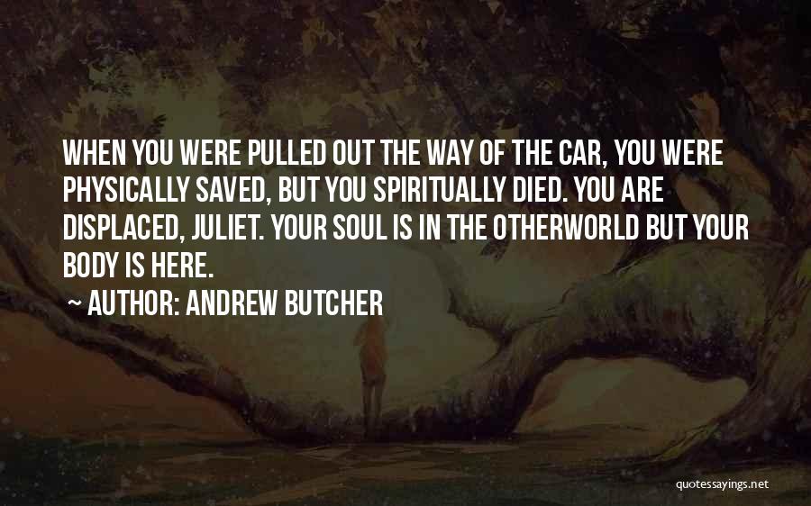 Soulless Quotes By Andrew Butcher