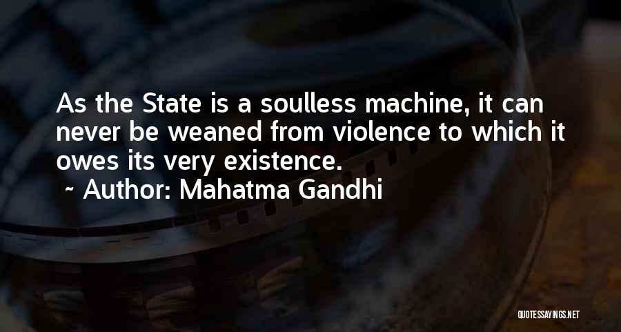 Soulless Quotes By Mahatma Gandhi