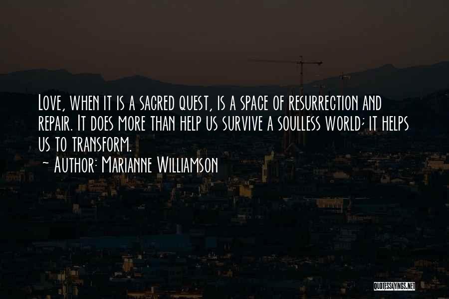 Soulless Quotes By Marianne Williamson