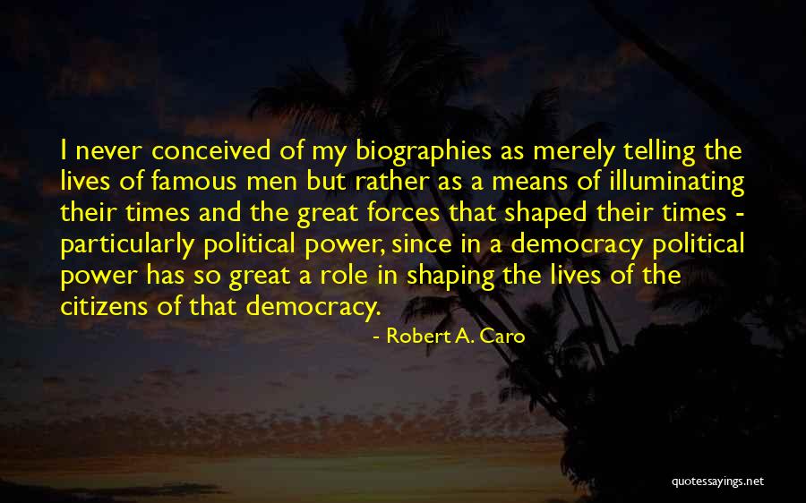Soulll Quotes By Robert A. Caro Soulll Quotes By Robert A. Caro