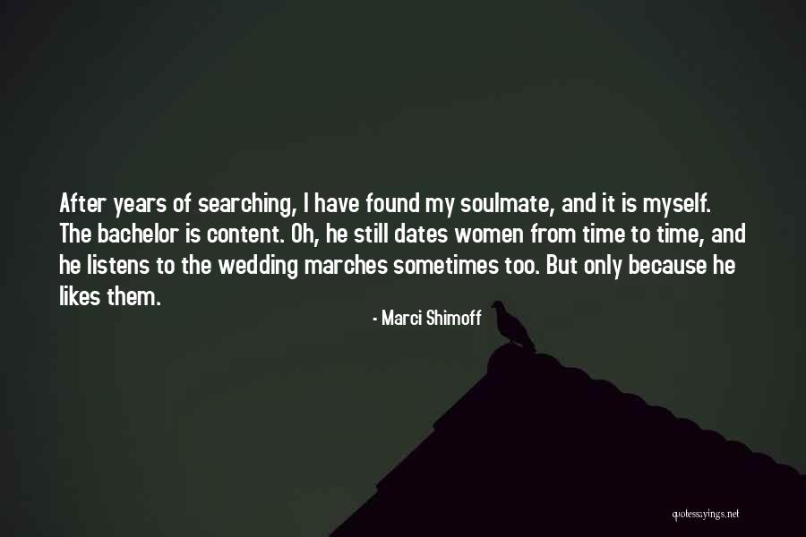 Soulmate Found Quotes By Marci Shimoff Soulmate Found Quotes By Marci Shimoff