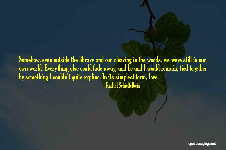 Soulmate Love Quotes By Rachel Schieffelbein Soulmate Love Quotes By Rachel Schieffelbein