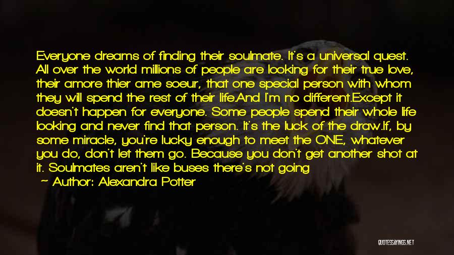 Soulmates And Love Quotes By Alexandra Potter