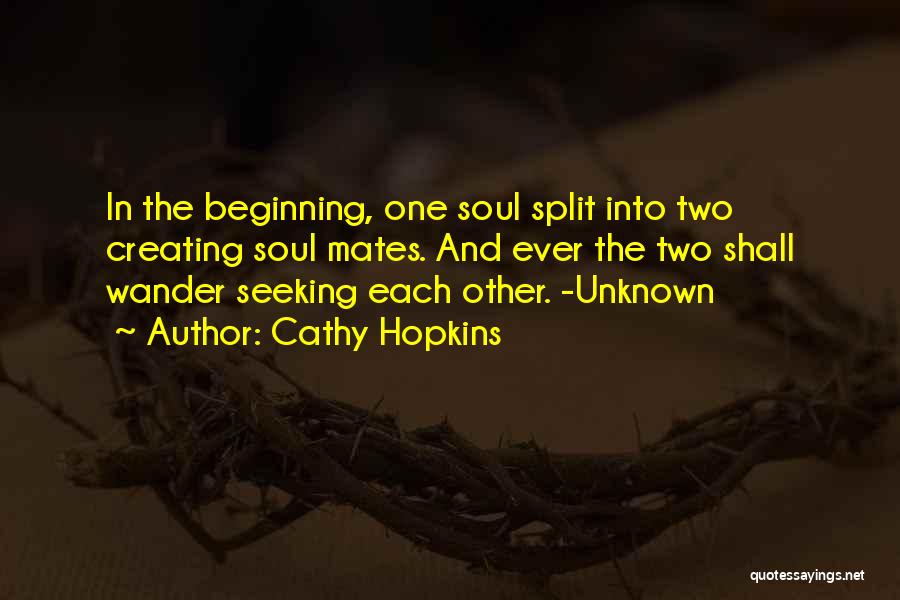 Soulmates And Love Quotes By Cathy Hopkins