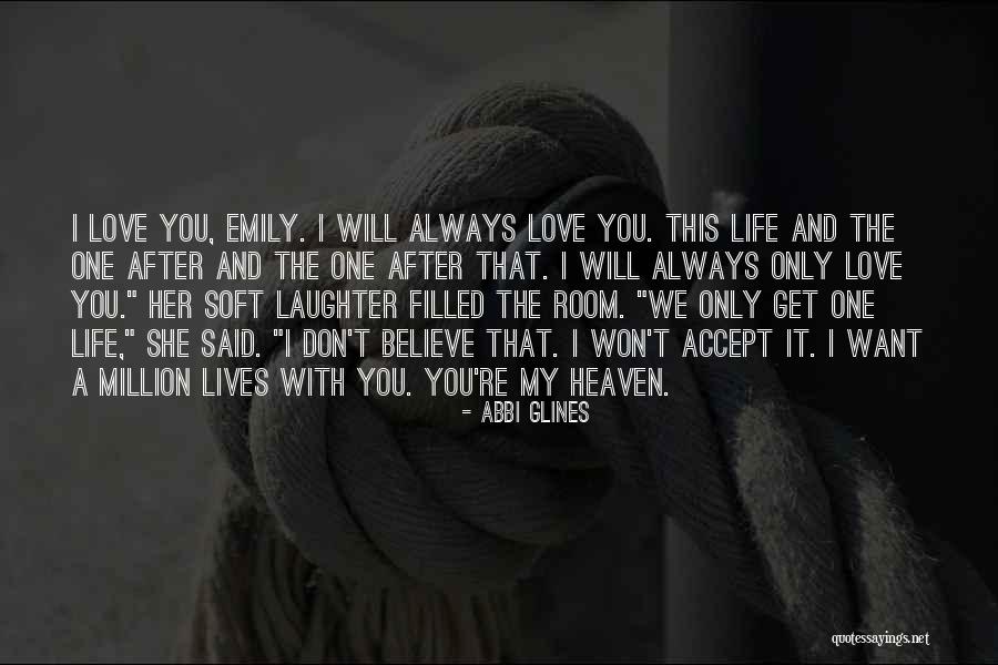 Soulmates In Heaven Quotes By Abbi Glines Soulmates In Heaven Quotes By Abbi Glines