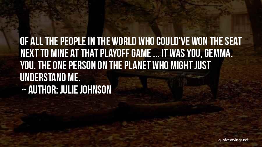 Soulmates Love Quotes By Julie Johnson