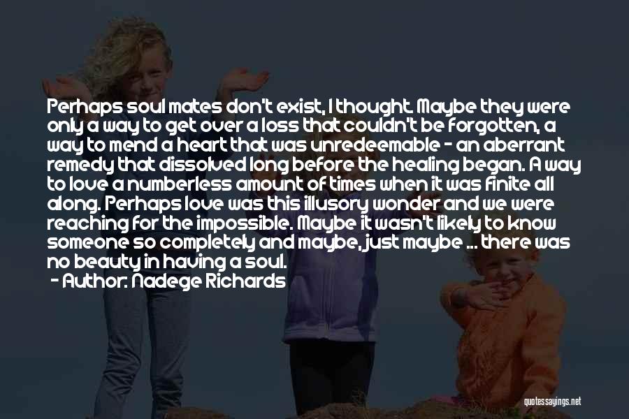 Soulmates Love Quotes By Nadege Richards