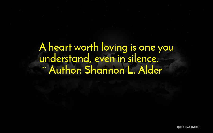 Soulmates Love Quotes By Shannon L. Alder
