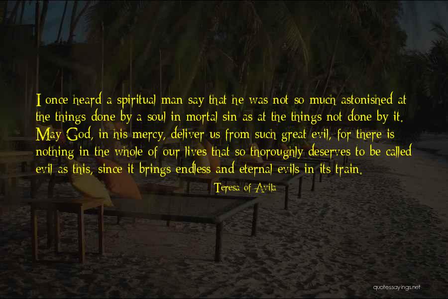 Soulmates Not Being Together Quotes By Teresa Of Avila Soulmates Not Being Together Quotes By Teresa Of Avila