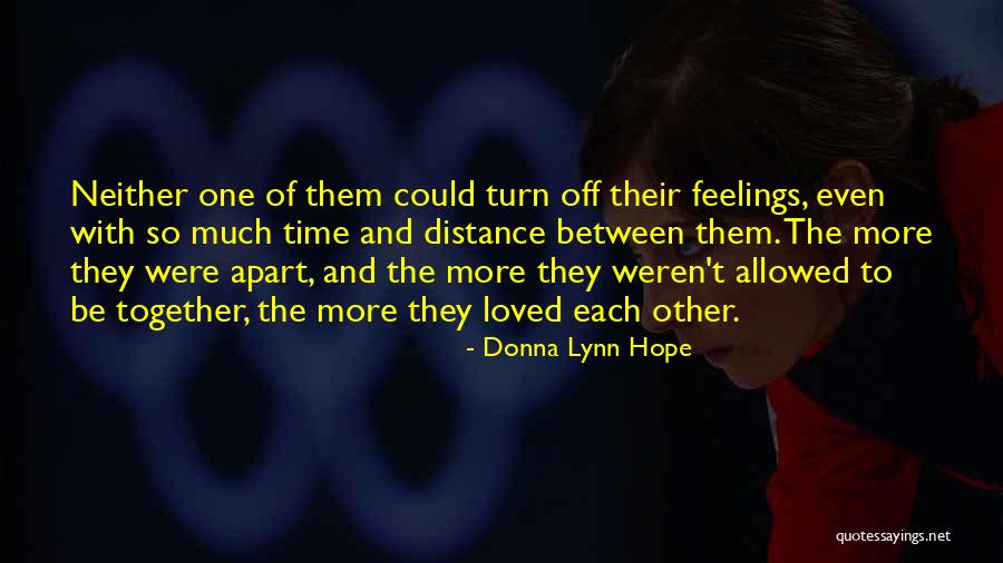 Soulmates Who Cant Be Together Quotes By Donna Lynn Hope Soulmates Who Cant Be Together Quotes By Donna Lynn Hope