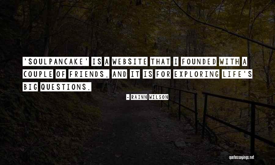 Soulpancake Rainn Quotes By Rainn Wilson Soulpancake Rainn Quotes By Rainn Wilson